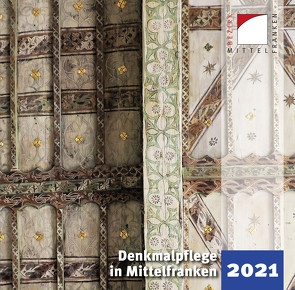 Denkmalpflege in Mittelfranken 2022 von Kluxen,  Andrea M., Krieger,  Julia