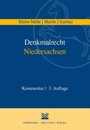 Denkmalrecht Niedersachsen von Guntau,  Christian, Kleine-Tebbe,  Andreas, Martin,  Dieter J