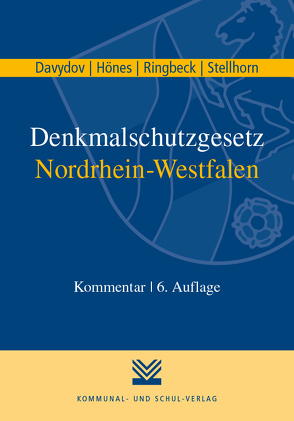 Denkmalschutzgesetz Nordrhein-Westfalen von Davydov,  Dimitrij, Hönes,  Ernst R, Ringbeck,  Birgitta, Stellhorn,  Holger