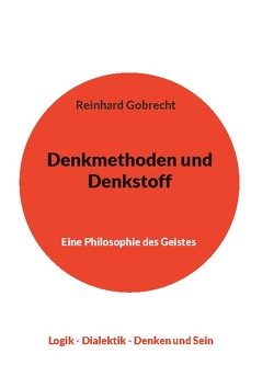 Denkmethoden und Denkstoff von Gobrecht,  Reinhard