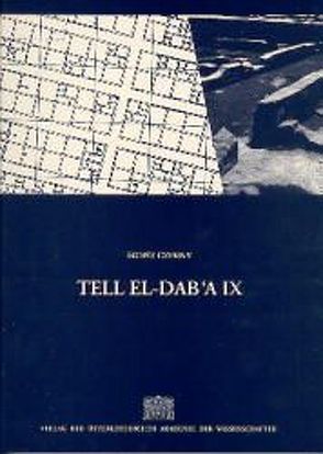 Denkschriften der Gesamtakademie / Tell El-Dab’a IX von Boessneck,  J, Czerny ,  Ernst, Driesch,  A von den