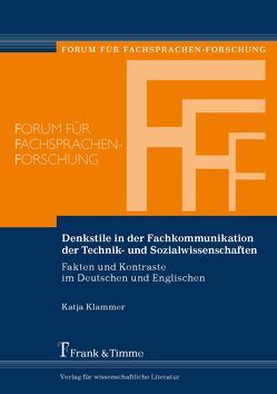 Denkstile in der Fachkommunikation der Technik- und Sozialwissenschaften von Klammer,  Katja