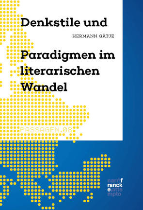 Denkstile und Paradigmen im literarischen Wandel von Gätje,  Hermann