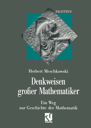 Denkweisen großer Mathematiker von Meschkowski,  Herbert
