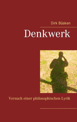 Denkwerk von Büsken,  Dirk