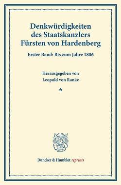 Denkwürdigkeiten des Staatskanzlers Fürsten von Hardenberg. von Ranke,  Leopold Von
