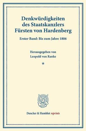 Denkwürdigkeiten des Staatskanzlers Fürsten von Hardenberg. von Ranke,  Leopold Von