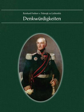 Denkwürdigkeiten von Freiherr v. Dalwigk zu Lichtenfels,  Reinhard