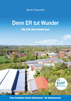 Denn ER tut Wunder von Trauernicht,  Werner