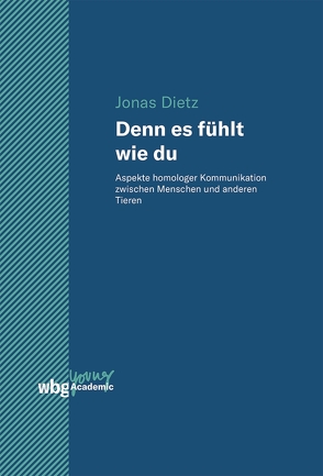 Denn es fühlt wie du von Dietz,  Jonas