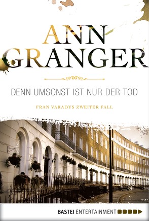 Denn umsonst ist nur der Tod von Granger,  Ann, Merz,  Axel