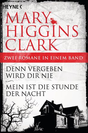 Denn vergeben wird dir nie/Mein ist die Stunde der Nacht – (2in1-Bundle) von Gressmann,  Andreas, Higgins Clark,  Mary