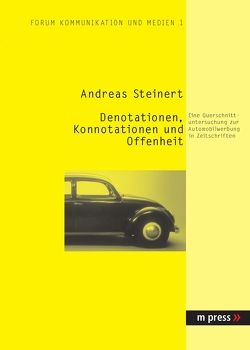 Denotationen, Konnotationen und Offenheit von Steinert,  Andreas