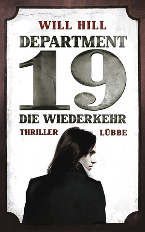 Department 19 – Die Wiederkehr von Bergner,  Wulf, Hill,  Will