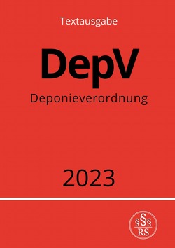 Deponieverordnung – DepV 2023 von Studier,  Ronny