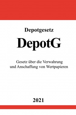 Depotgesetz (DepotG) von Studier,  Ronny