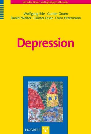 Depression von Esser,  Günter, Groen,  Gunter, Ihle,  Wolfgang, Petermann,  Franz, Walter,  Daniel