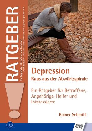 Depression – Raus aus der Abwärtsspirale von Schmitt,  Rainer