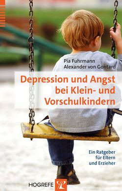 Depression und Angst bei Klein- und Vorschulkindern von Fuhrmann,  Pia, Gontard,  Alexander von