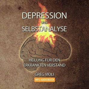 Depression und Selbstanalyse von Greg,  Violi