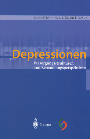 Depressionen von Gastpar,  Markus, Müller,  Walter E.
