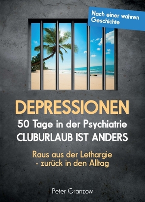 DEPRESSIONEN von Granzow,  Peter