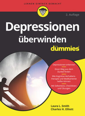 Depressionen überwinden für Dummies von Elliott,  Charles H., Smith,  Laura L., Strahl,  Hartmut