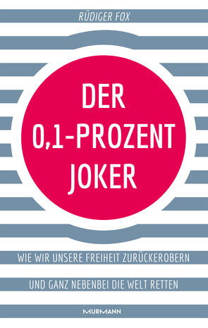 Der 0,1-Prozent-Joker von Fox,  Rüdiger