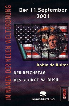 Der 11. September 2001 von Ruiter,  Mayra de, Ruiter,  Robin de