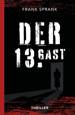 Der 13. Gast von Sprank,  Frank