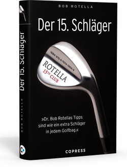 Der 15. Schläger von Rotella,  Bob