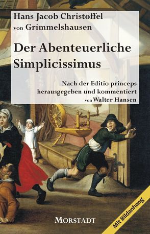 Der Abenteuerliche Simplicissimus von Grimmelshausen,  von,  Hans Jacob Christoffel, Hansen,  Walter