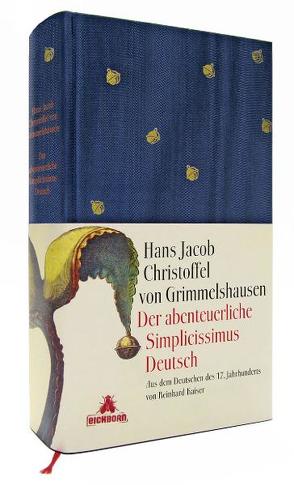 Der abenteuerliche Simplicissimus Deutsch von Grimmelshausen,  Hans J Ch von, Kaiser,  Reinhard