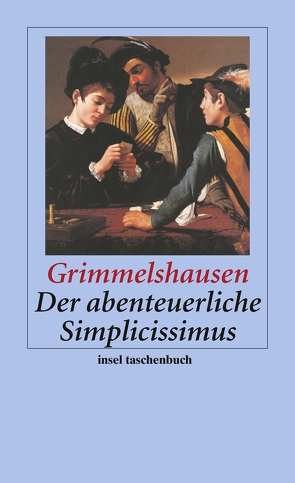 Der abenteuerliche Simplicissimus von Grimmelshausen,  Hans Jacob Christoffel von