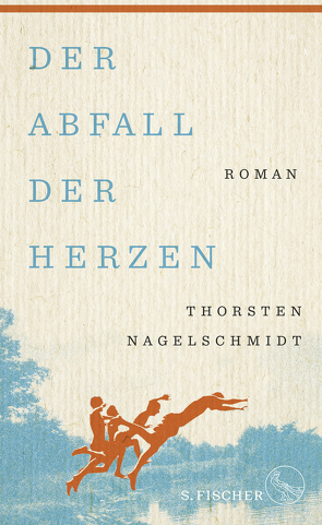 Der Abfall der Herzen von Nagelschmidt,  Thorsten