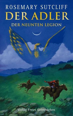 Der Adler der Neunten Legion von Hodges,  C Walter, Sutcliff,  Rosemary, von dem Borne,  Astrid