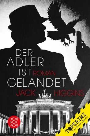 Der Adler ist gelandet von Higgins,  Jack, Soellner,  Hedda, Soellner,  Rolf