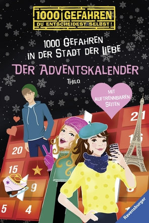 Der Adventskalender – 1000 Gefahren in der Stadt der Liebe von Liepins,  Carolin, THiLO