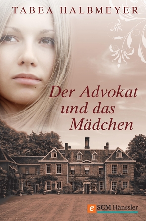 Der Advokat und das Mädchen von Halbmeyer,  Tabea