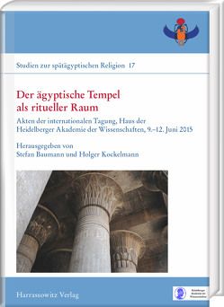 Der ägyptische Tempel als ritueller Raum von Baumann,  Stefan, Kockelmann,  Holger