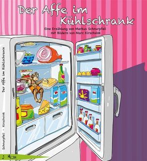 Der Affe im Kühlschrank von Kirschvink,  Marc, Schnurpfeil,  Markus
