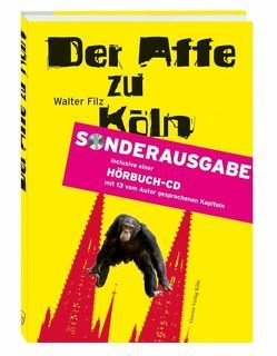 Der Affe zu Köln von Filz,  Walter