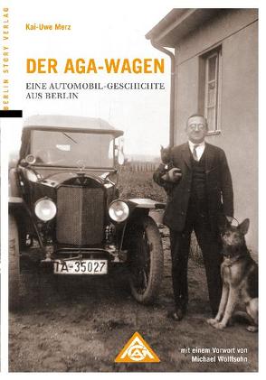 Der AGA-Wagen von Merz,  Kai-Uwe, Wolffsohn,  Michael