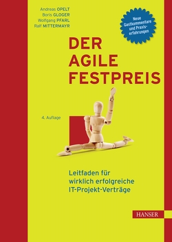 Der agile Festpreis von Gloger,  Boris, Mittermayr,  Ralf, Opelt,  Andreas, Pfarl,  Wolfgang