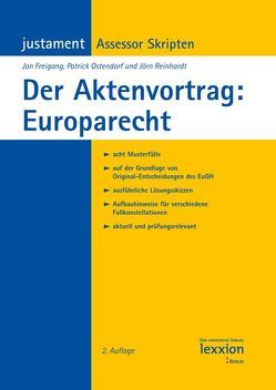Der Aktenvortrag: Europarecht von Freigang,  Jan, Ostendorf,  Patrick, Reinhardt,  Jörn