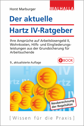 Der aktuelle Hartz IV-Ratgeber von Marburger,  Horst