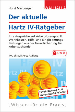 Der aktuelle Hartz IV-Ratgeber von Marburger,  Horst