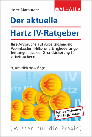 Der aktuelle Hartz IV-Ratgeber von Marburger,  Horst