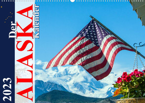 Der Alaska Kalender CH-Version (Wandkalender 2023 DIN A2 quer) von Steinwald,  Max