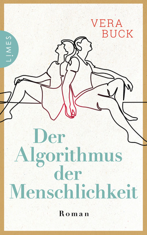 Der Algorithmus der Menschlichkeit von Buck,  Vera